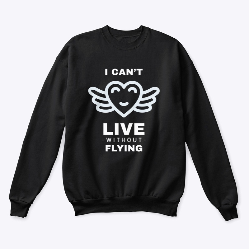 I CAN'T LIVE WITHOUT FYLING