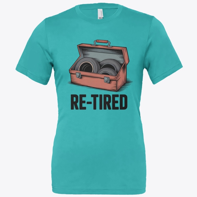 Re-Tired I Was Tired Yesterday