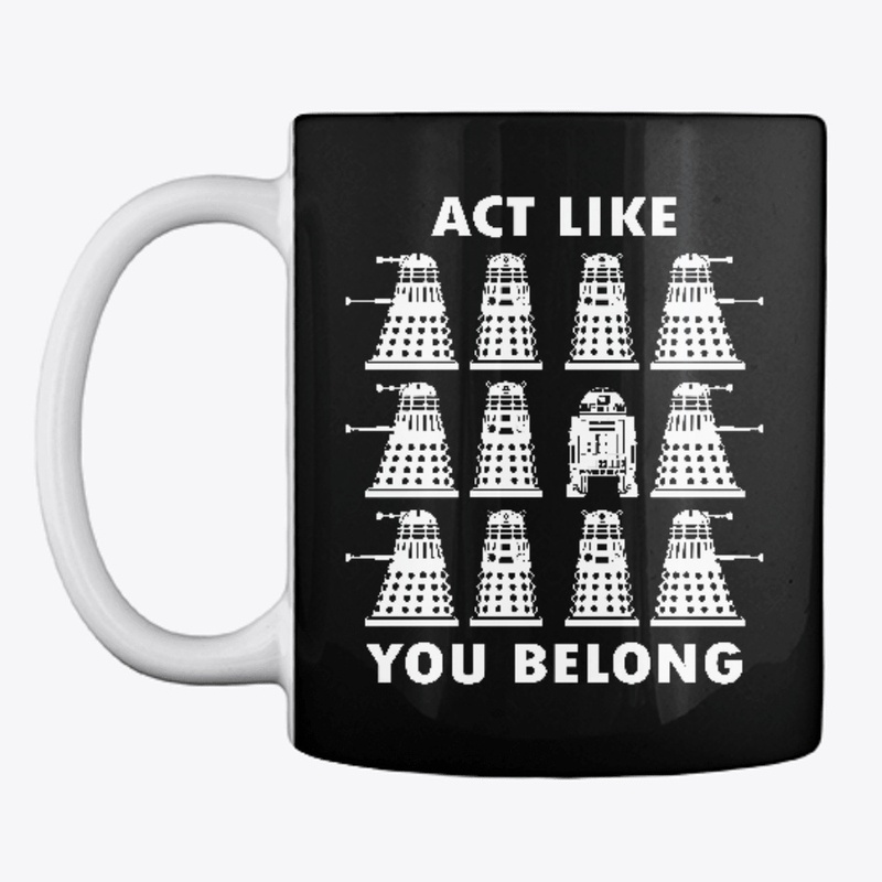 Act Like You Belong - White