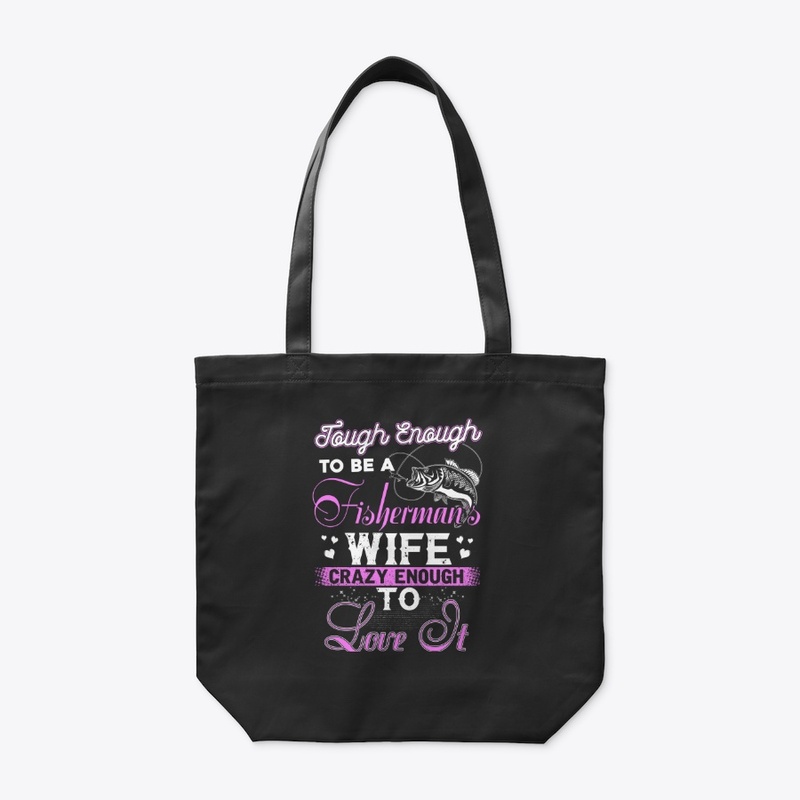 Tough Enough to Be a Fisherman’s Wife