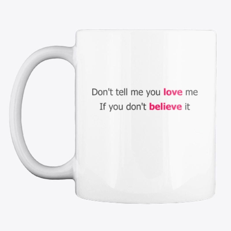 Don't tell me you love me (BRIGHT TONE)