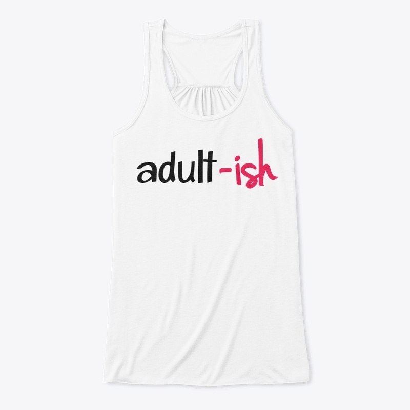 adult - ish