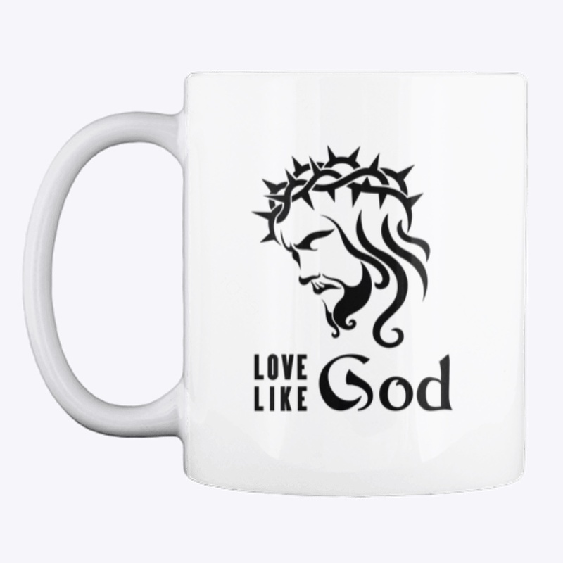 Love Like God Mug