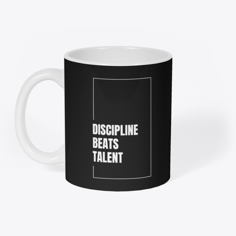 Discipline beats Talent
