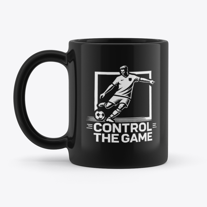 Control The Game.