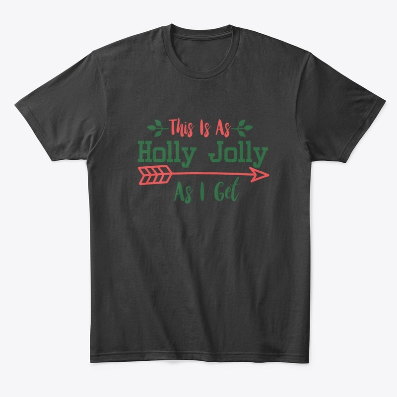 This Is As Holly Jolly As I Get