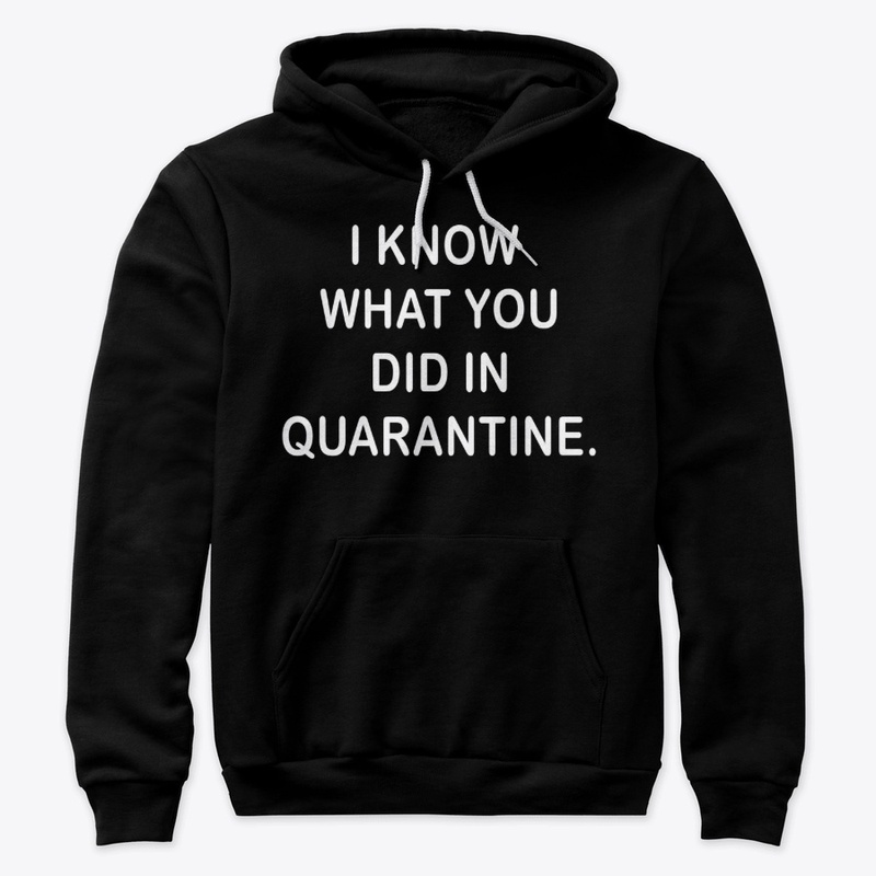 Funny Quarantine Social Distancing Shirt