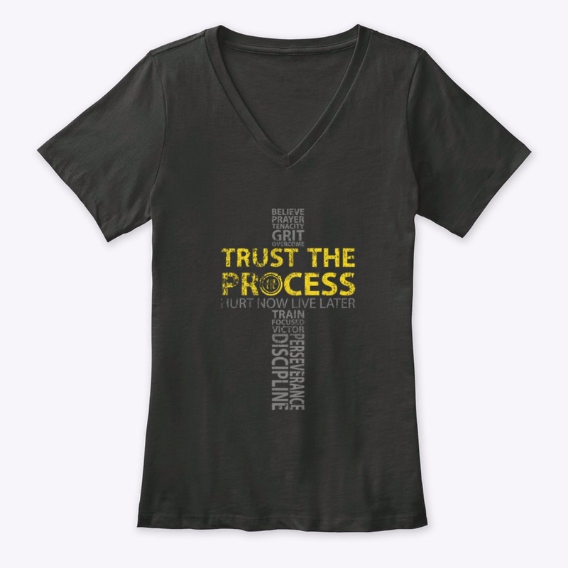 TRUST THE PROCESS