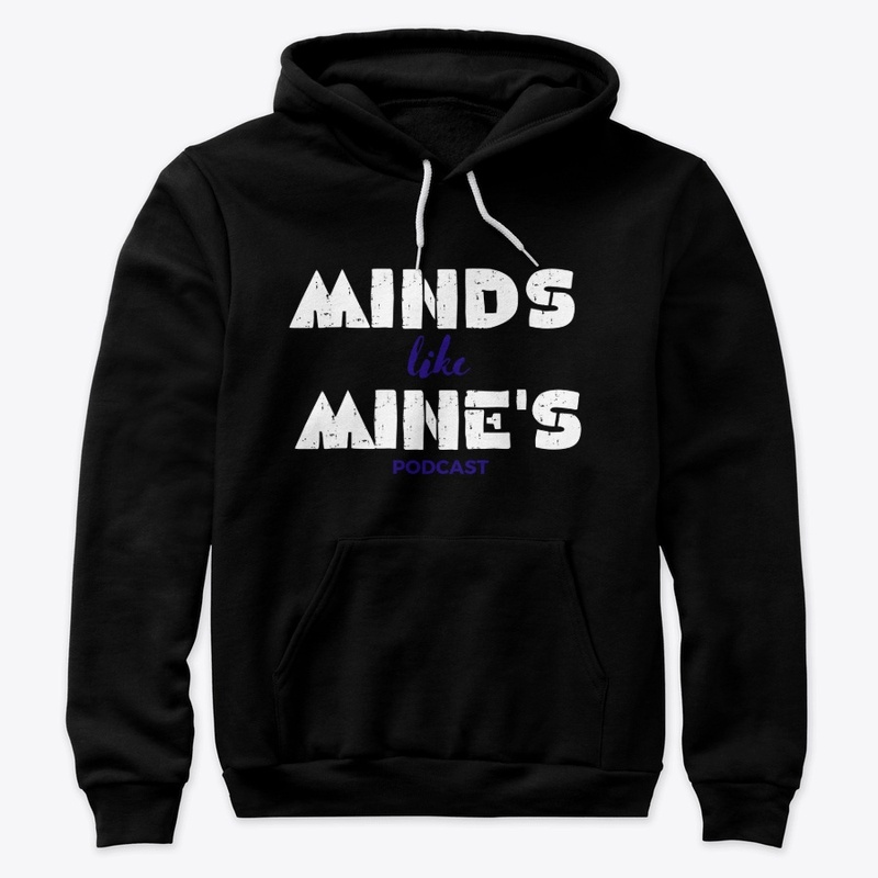 Minds Like Mine's Hoodie alt