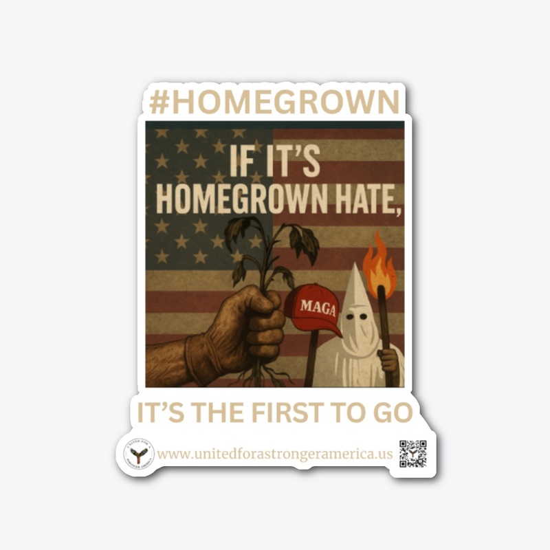 #HOMEGROWN, IF IT'S HATE