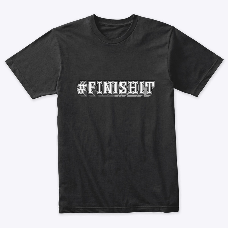 #FINISHIT 