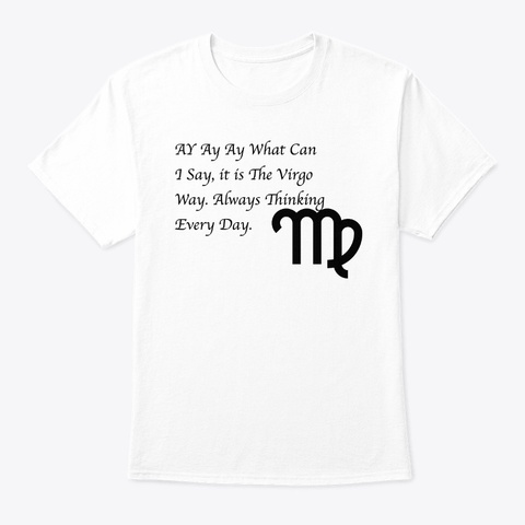 The Virgo Way White T-Shirt Front