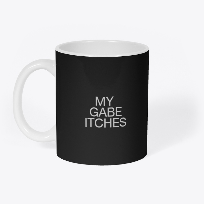 My Gabe Itches! 