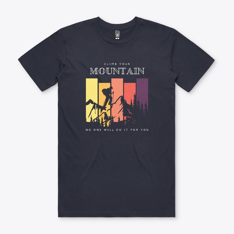 CLIMB YOUR MOUNTAIN