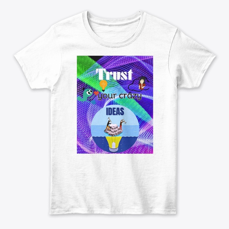 Trust your crazy ideas 💡