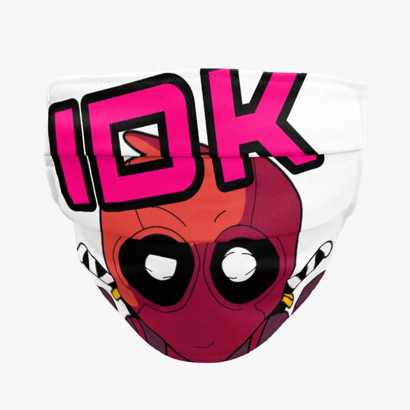 IDK anymore