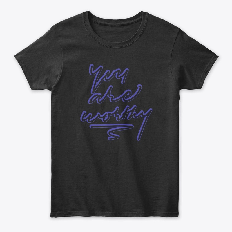 You are Worthy styling Text