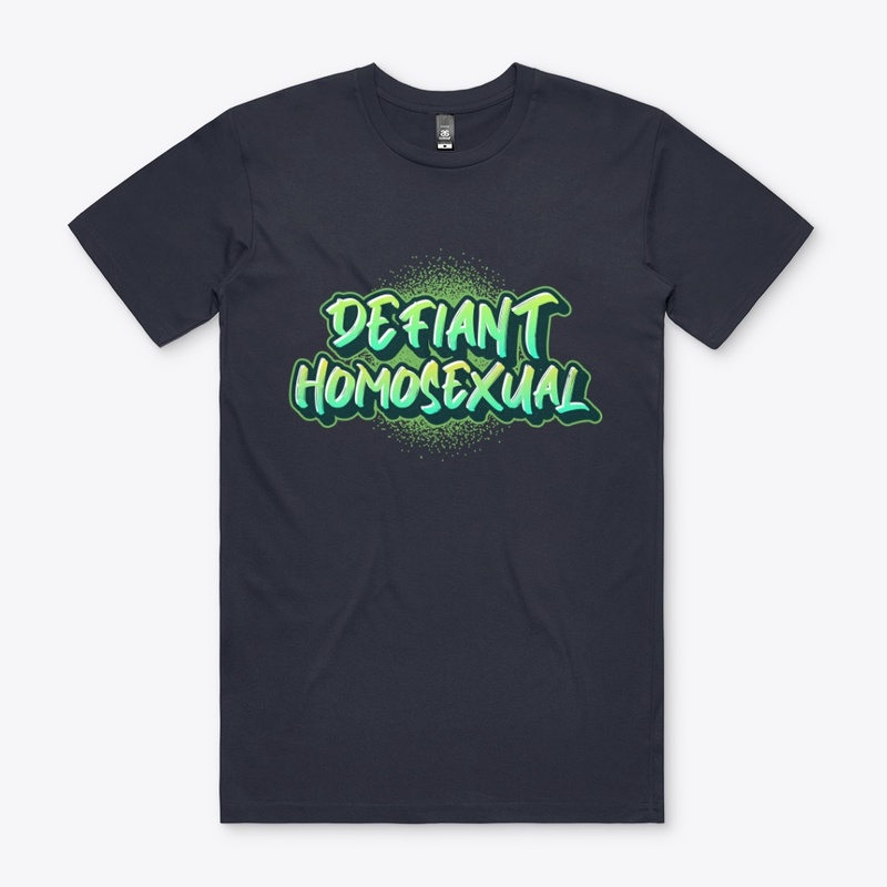 🆕Defiant Homosexual Tee