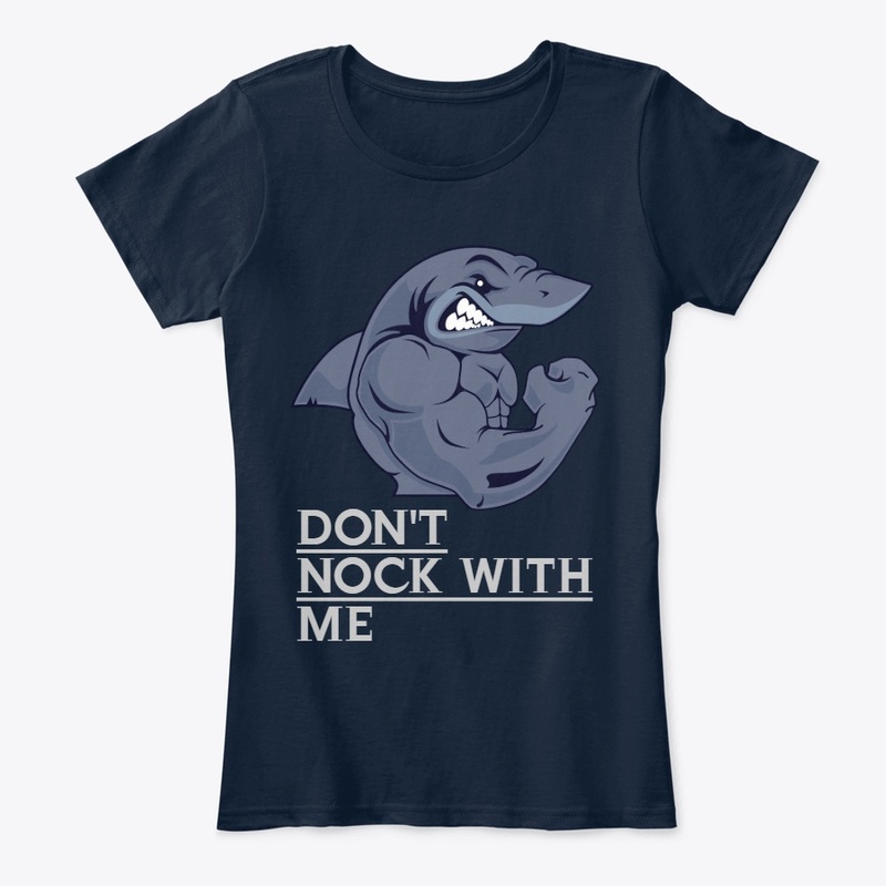 DON'T NOCK WITH ME GYM T_SHIRT