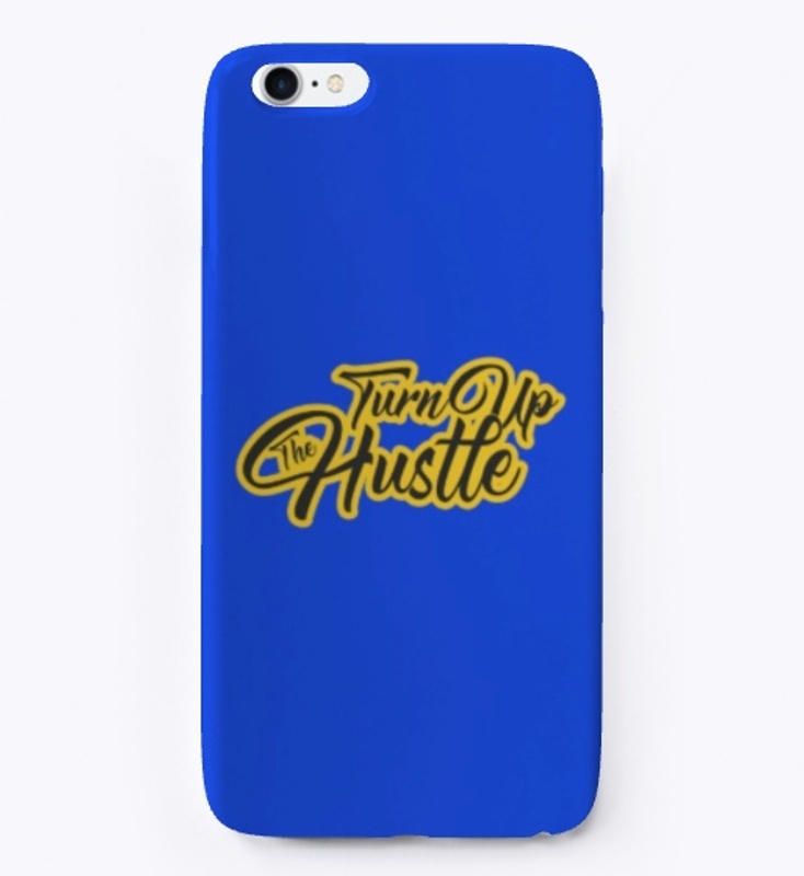 Turn Up The Hustle - (multiple colors)