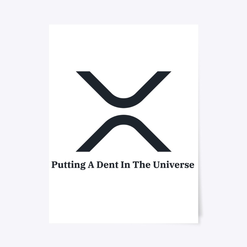 XRP - Putting A Dent In The Universe