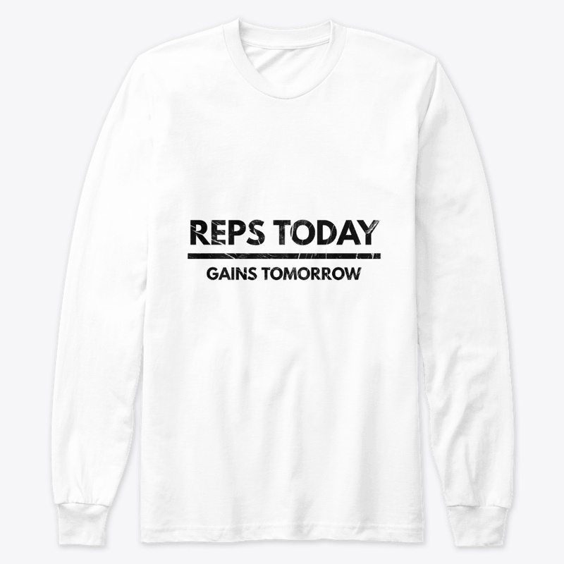 Reps Today Gains Tomorrow