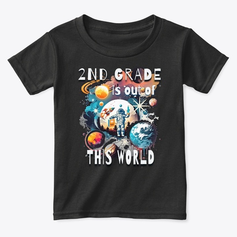 2nd Grade Is Out Of This World Astronaut Black Maglietta Front