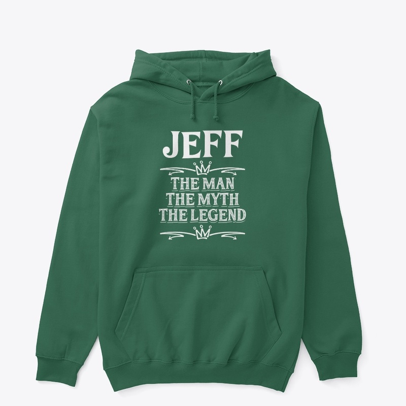 JEFF The Man The Myth The Legend
