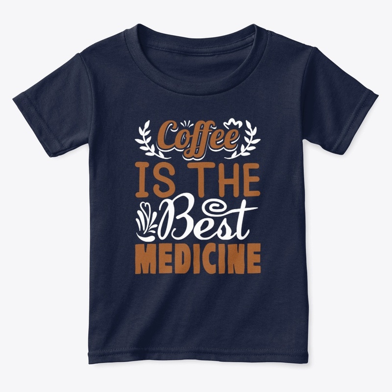 Coffee is the Best Medicine