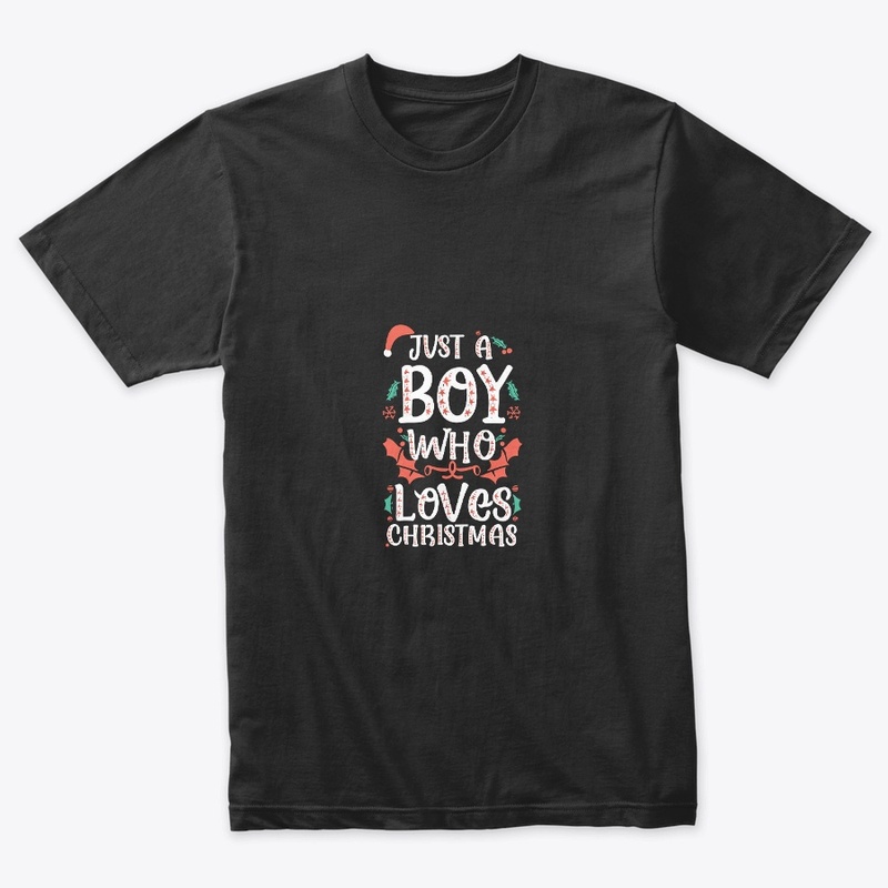 Just a boy who loves christmas,design