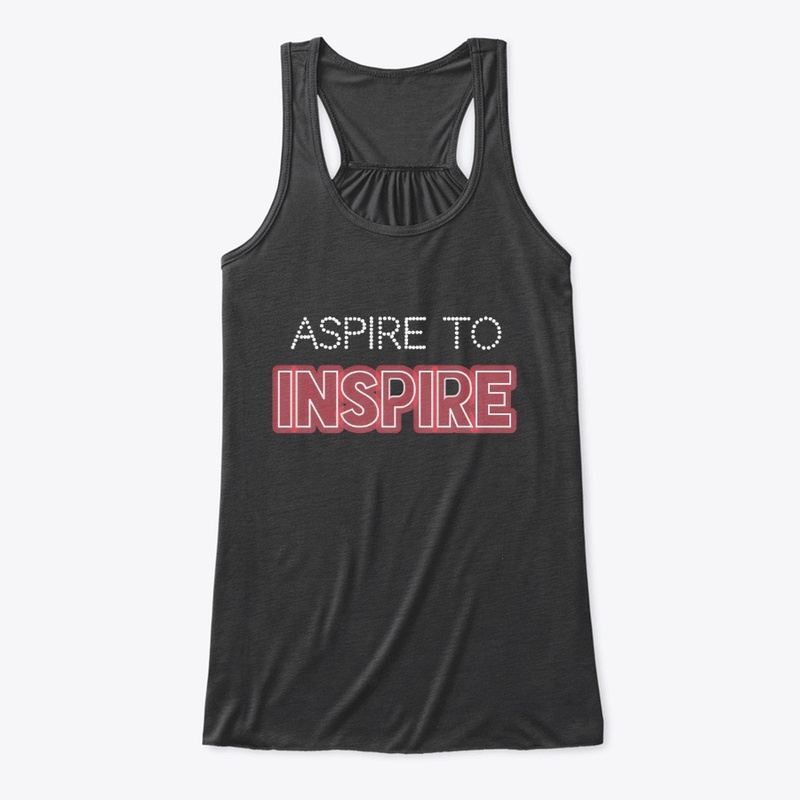 ASPIRE TO INSPIRE