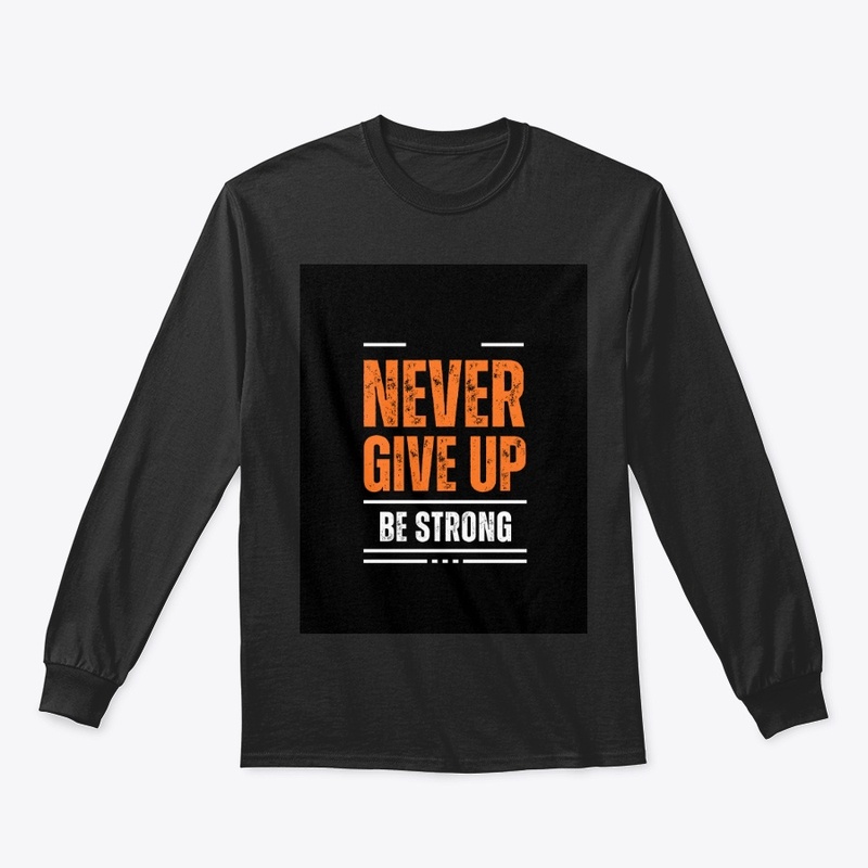 Never give up