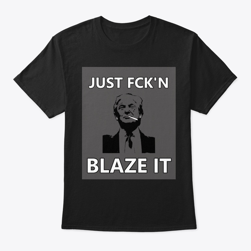 BLAZE IT TRUMP