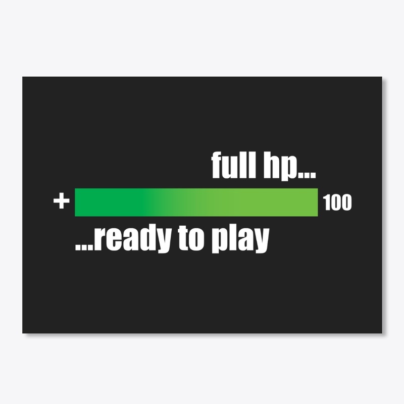 Full HP...and ready to play