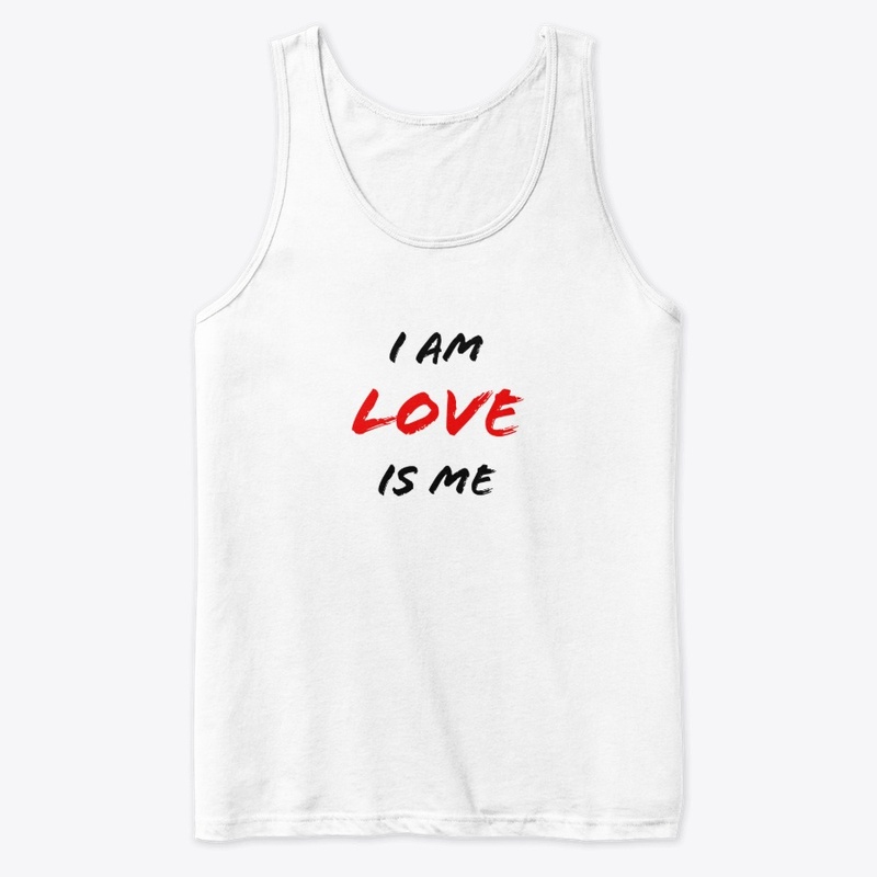 I am LOVE!