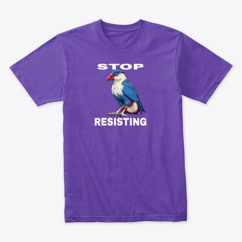 STOP RESISTING