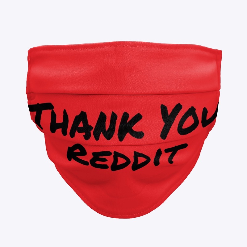 Thank You Reddit Face Mask
