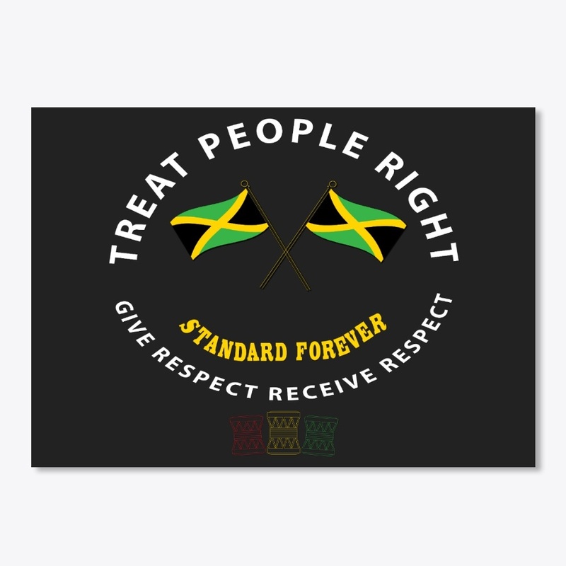 Treat People Right Forever