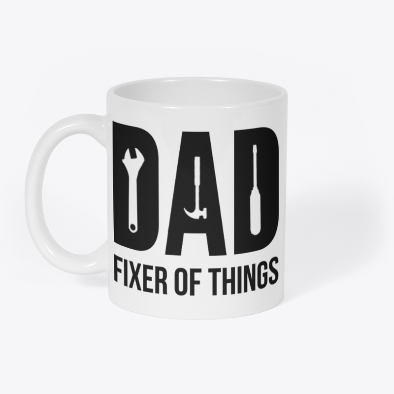 Dad - Fixer of things