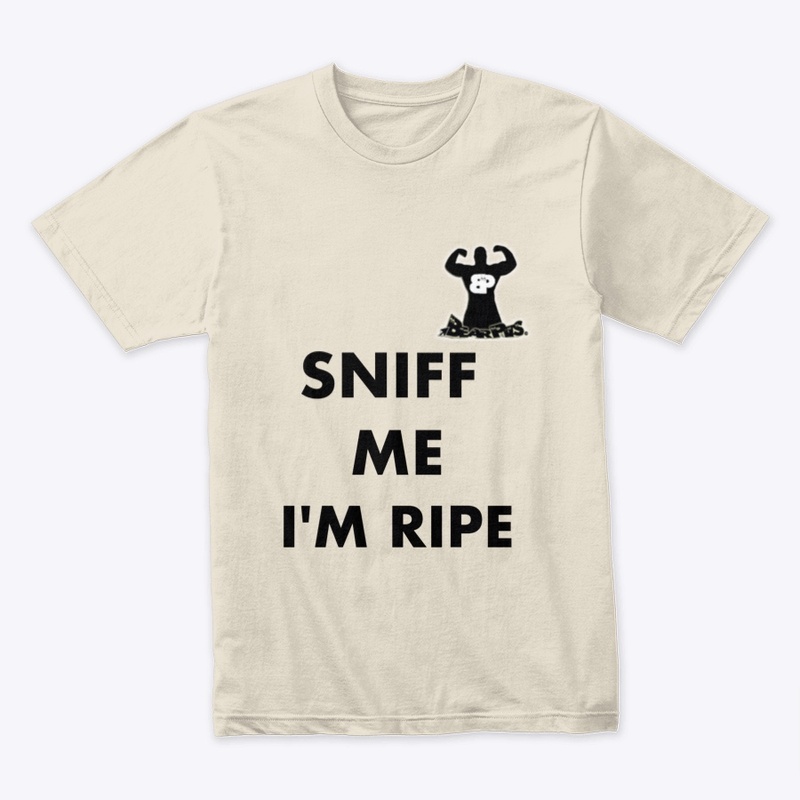 SNIFF ME I'M RIPE TEE
