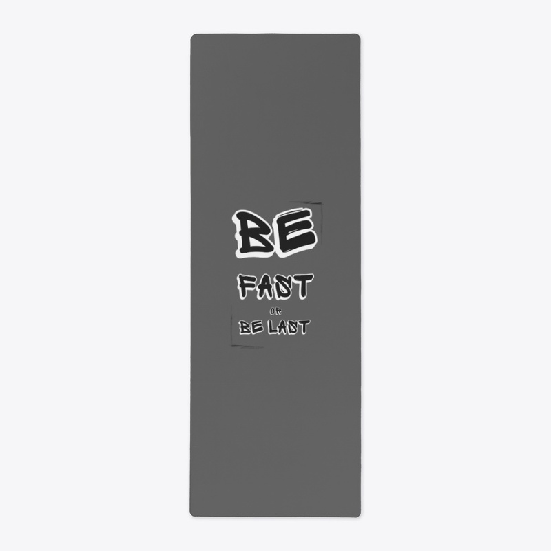 Be fast or be last great t-shirt design