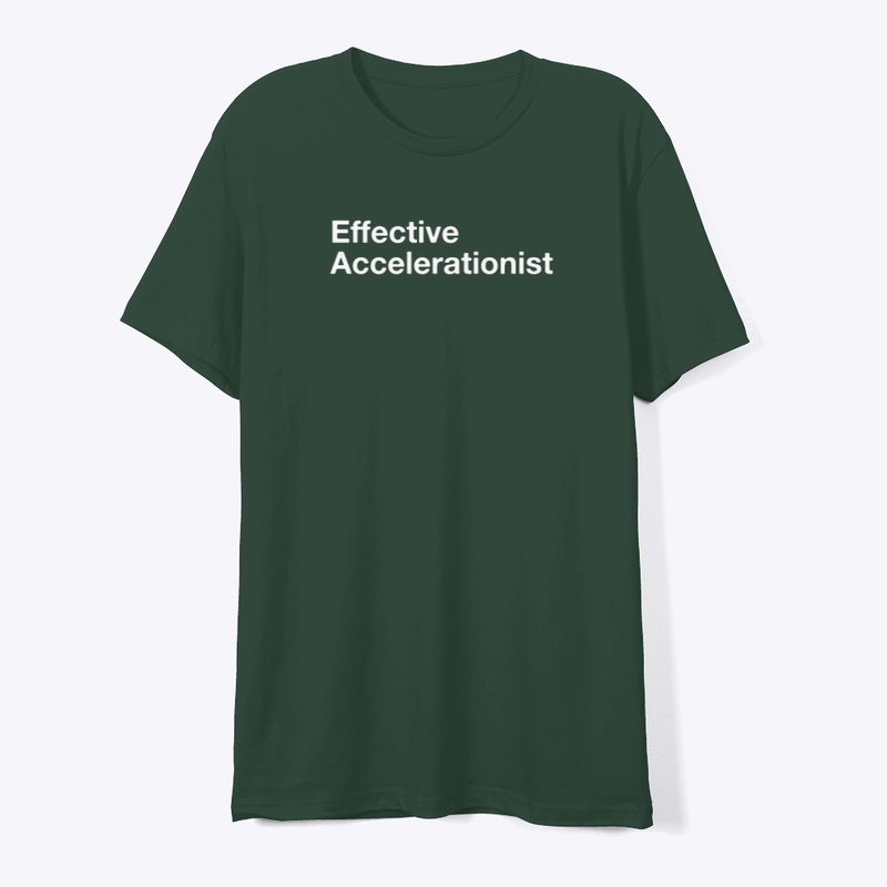 Effective Accelerationist