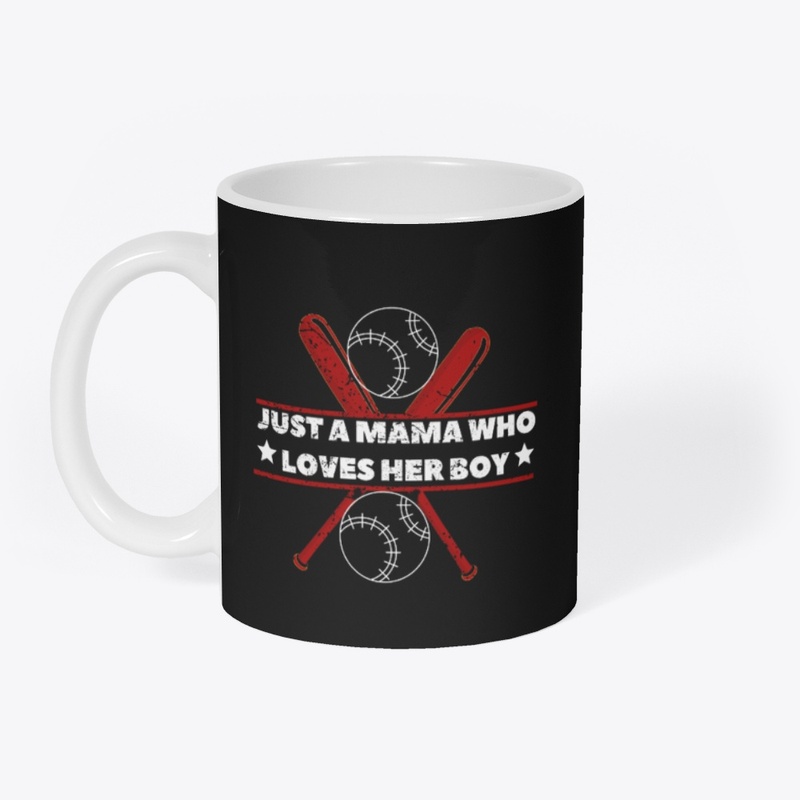 Just a Mama Who Loves her Boy