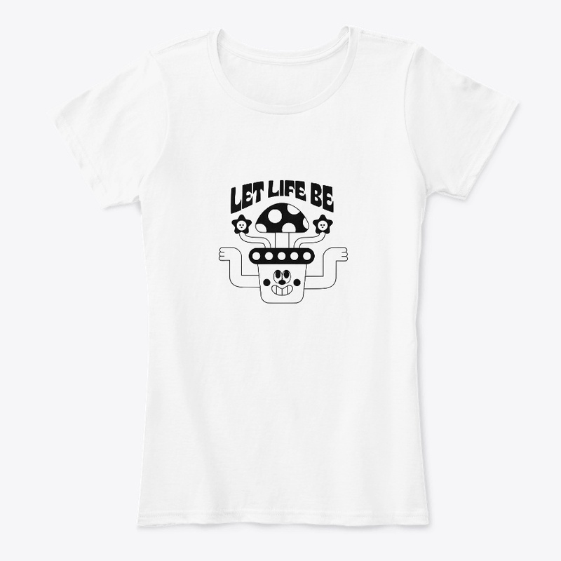 Graphic Printed T-shirt - "Let Life Be" 