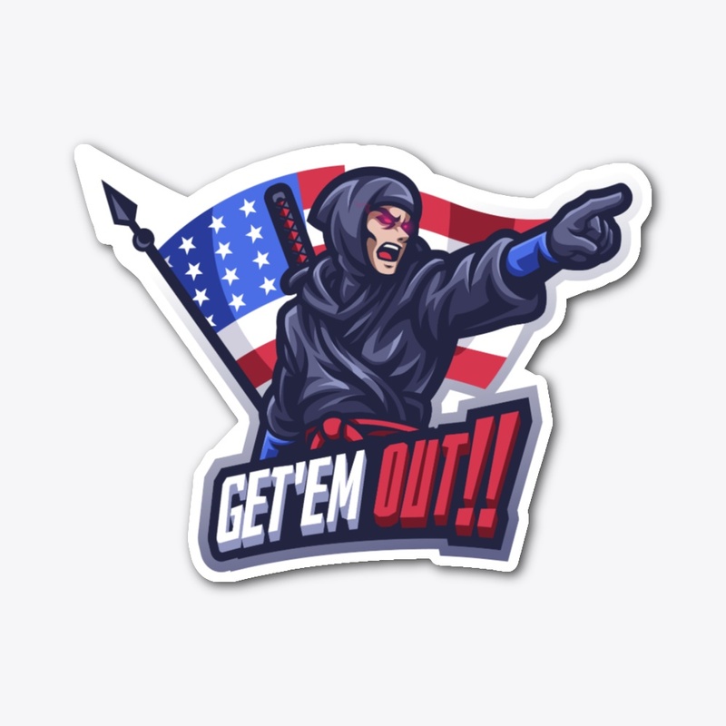 GET'EM OUT! Die Cut Sticker