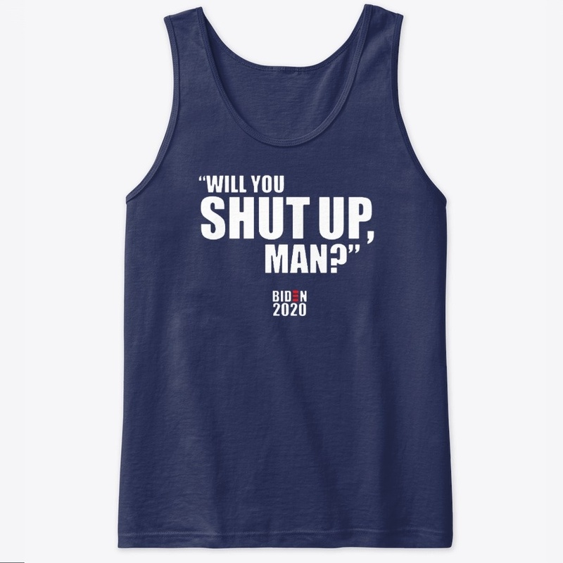 Will You Shut Up Man Biden Trump Debate 
