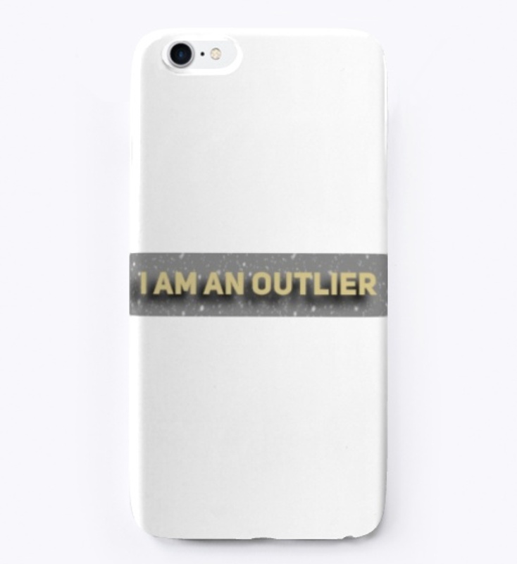 I AM AN OUTLIER