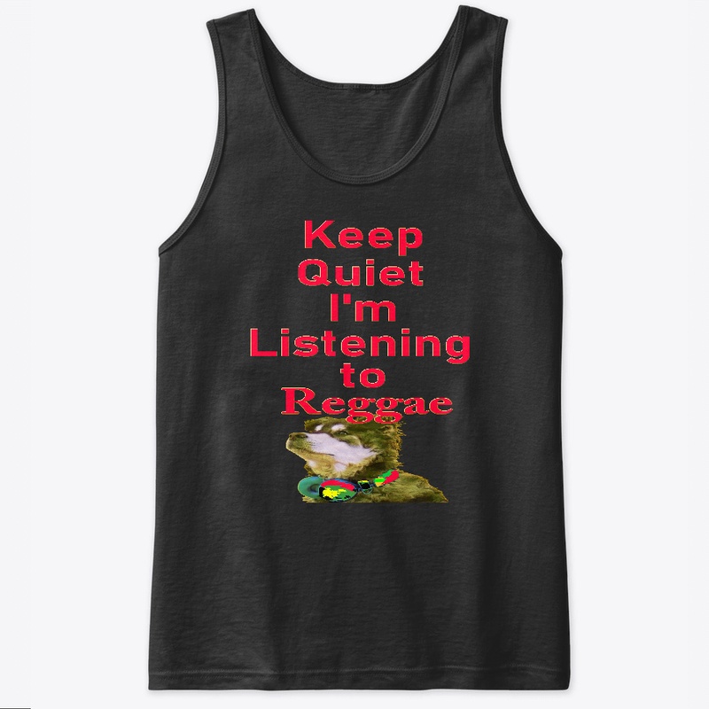 Listening to Reggae keep quiet