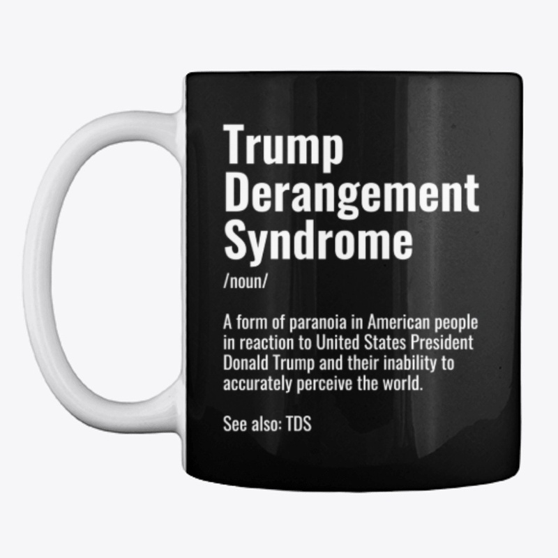 Trump Derangement Syndrome