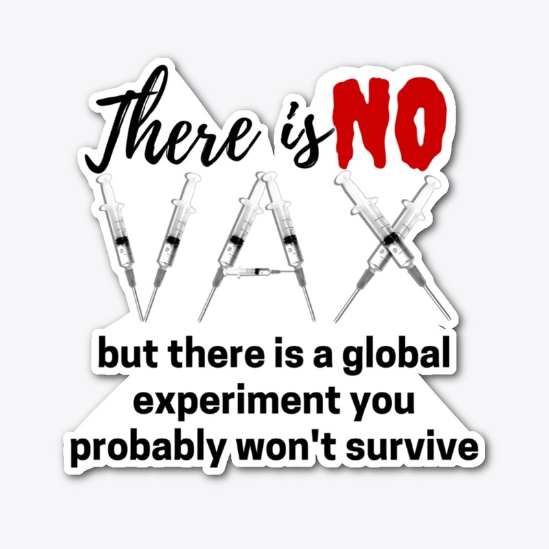 There is No Vax